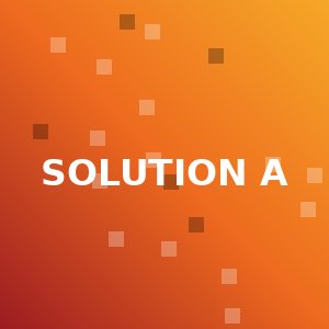 Aperçu solution A