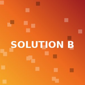 Aperçu solution B